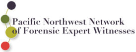 The Pacific Northwest Network of Forensic Expert Witnesses